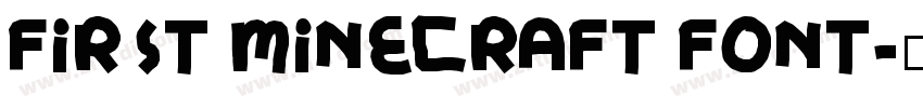 First Minecraft Font字体转换